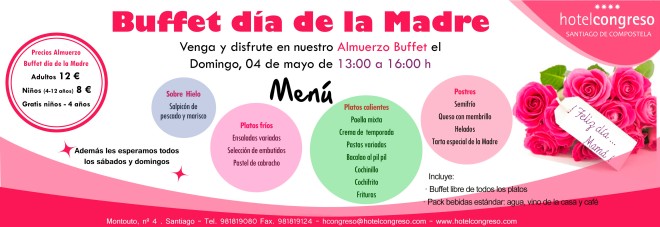 Buffet Día de la Madre en el Hotel Congreso, en Santiago de Compostela.